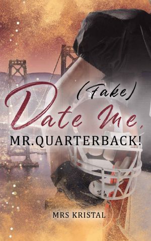 [Berkeley Bees Football 01] • (Fake) Date Me, Mr. Quarterback!